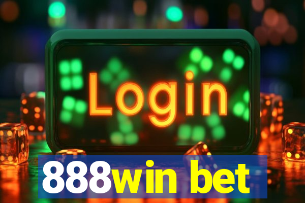 888win bet